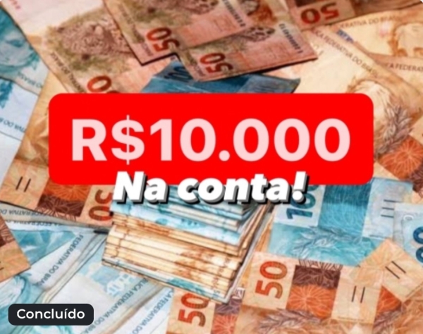 R$10.000 na conta!